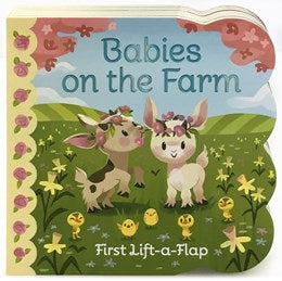 Babies On The Farm: Chunky Lift A Flap Board Book by Swift. Ginger; Boyd. Chie Y 9781680521504