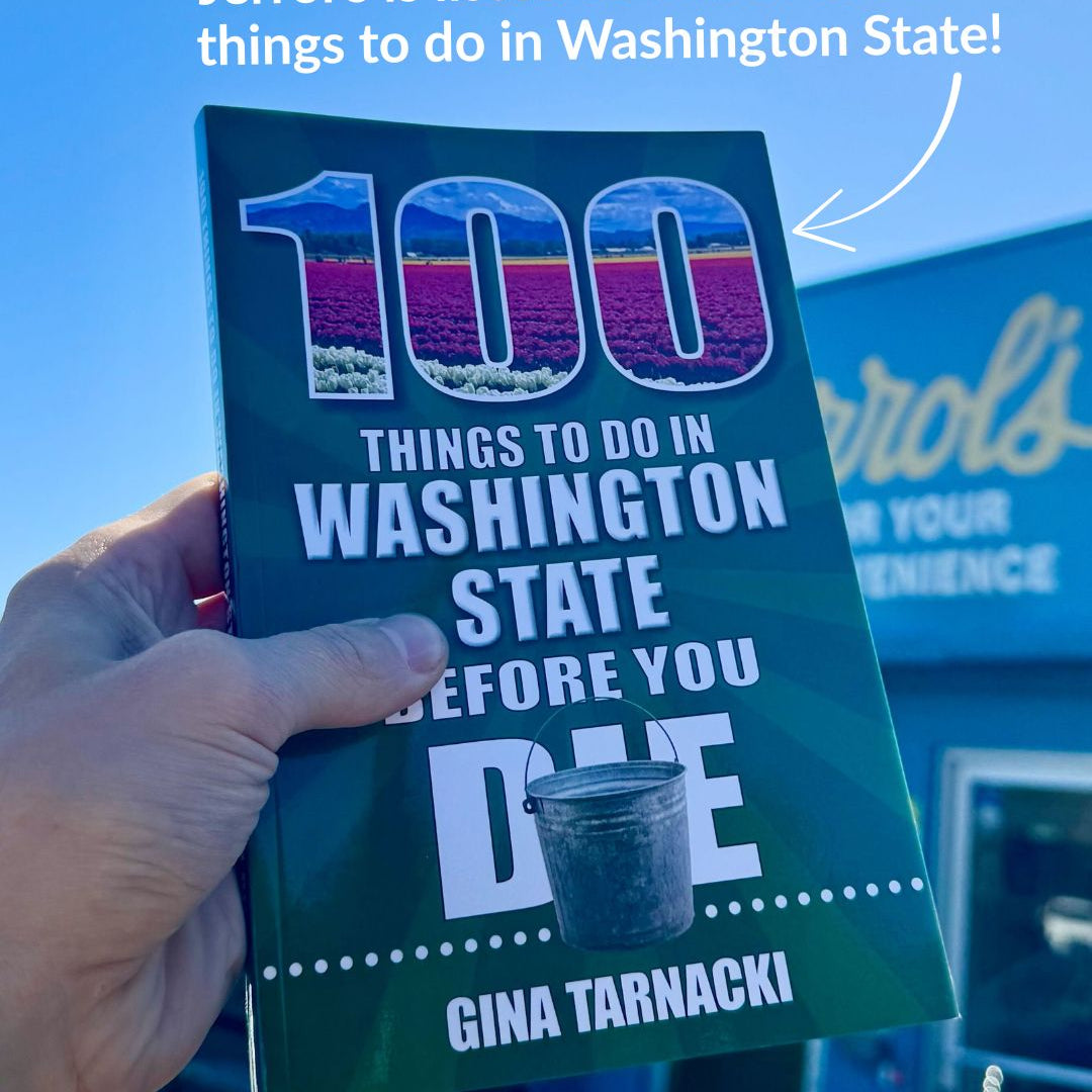 100 Things To Do In Washingtion State Before You Die by Tarnacki. Gina 9781681065731