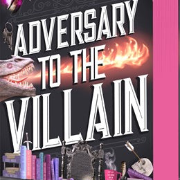 Adversary to the Villain (Assistant and the Villain #4) by Maehrer. Hannah Nicole 20 9781682816721