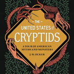 The United States Of Cryptids by Ocker. J. W. 9781683693222