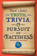 Uncle Johns Truth Trivia And The Pu Bathroom Reader by Bathroom Readers Institut 9781684129843_226f0110-76b5-4d9f-8888-9e9ad127a0ce