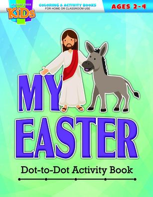 My Easter Dot-To-Dot Activity Book: Coloring Activity Books Easter (2-4) by Warn 9781684342792_977e00c8-452b-411a-a5f4-ff877d94511d