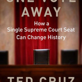 One Vote Away by Cruz. Ted 9781684511341_5ecdd112-9842-47f7-9513-f9617f731e15