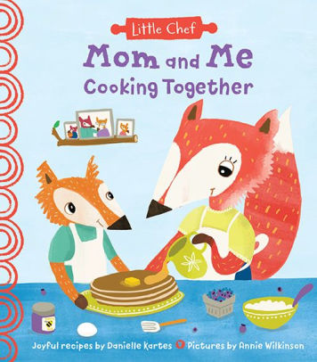 Mom And Me Cooking Together by Kartes. Danielle 9781728214160_3d8404b8-55df-4dde-88a2-7614fd39931c