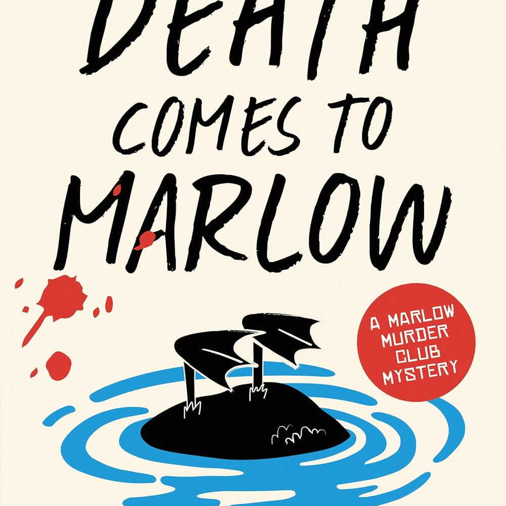 DEATH COMES TO MARLOW (THE MARLOW MURDER CLUB #2) - THOROGOOD. ROBERT Jerrol's Supplies