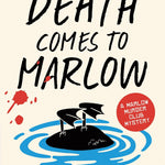 DEATH COMES TO MARLOW (THE MARLOW MURDER CLUB #2) - THOROGOOD. ROBERT Jerrol's Supplies