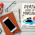 DEATH COMES TO MARLOW (THE MARLOW MURDER CLUB #2) - THOROGOOD. ROBERT 9781728250540_1