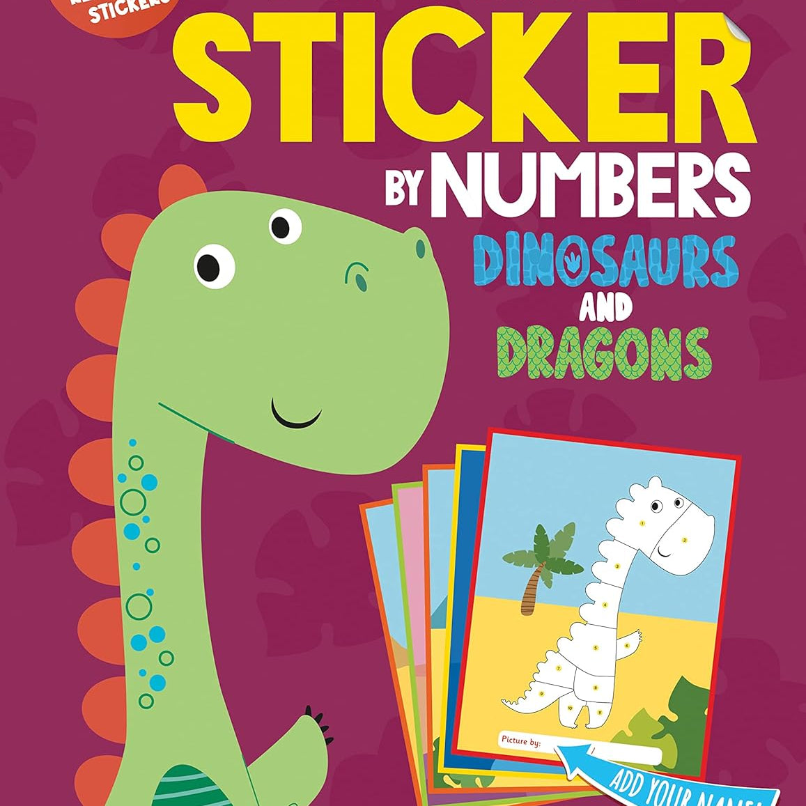 My First Sticker By Number: Dinosaurs & Dragons by Quintanilla. Hazel 20 9781728260686