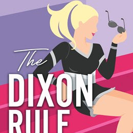 The Dixon Rule (Campus Diaries #2) by Kennedy. Elle 20 9781728260723