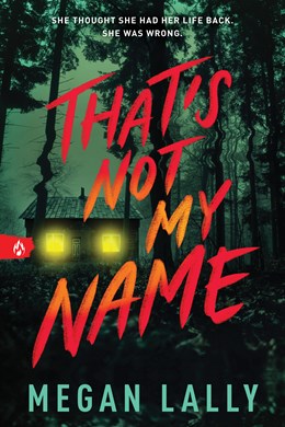 That's Not My Name by Lally, Megan 9781728270111