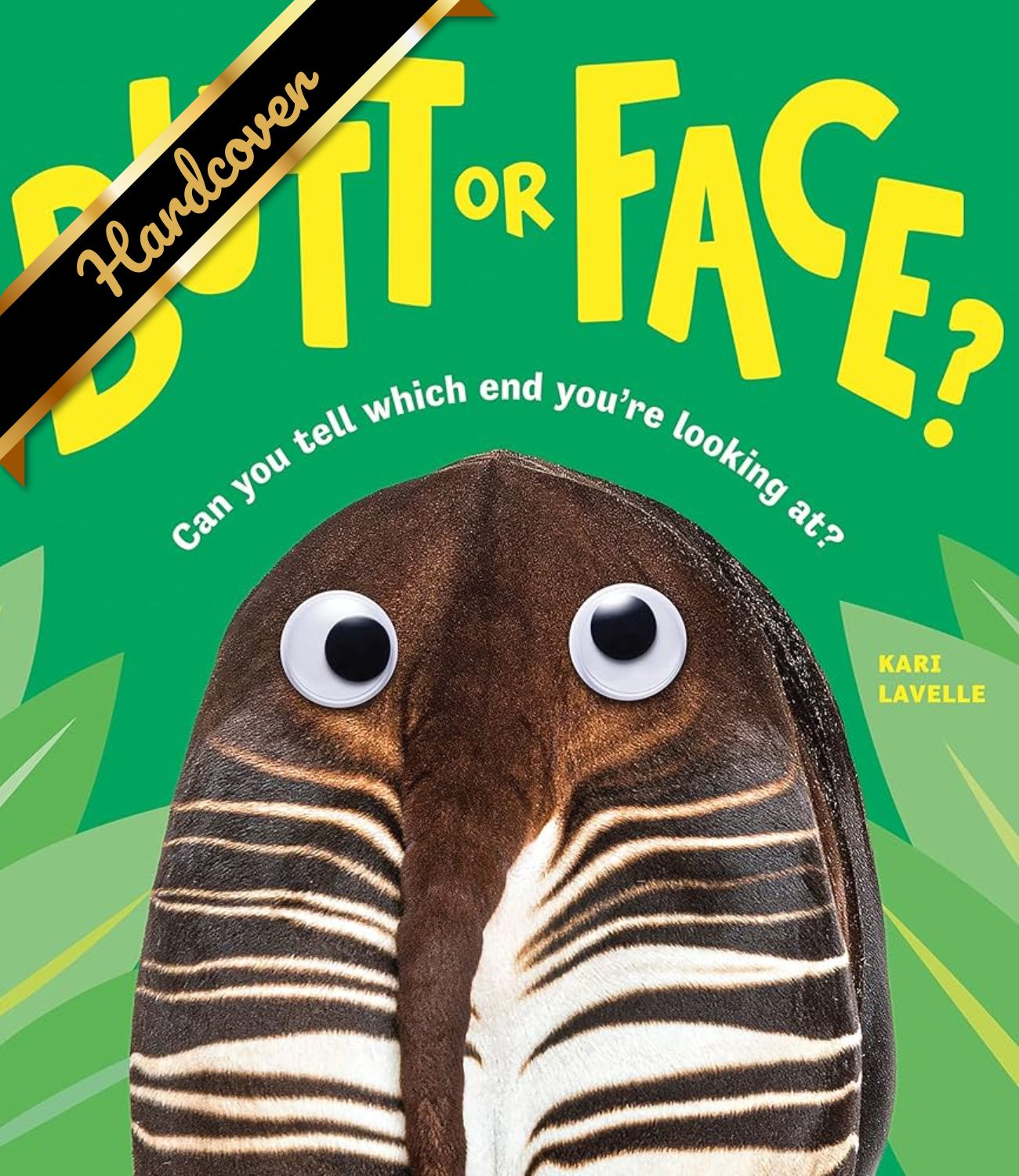 Butt Or Face? by Lavelle. Kari 9781728271170