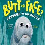 Butt Or Face? Volume 2 by Lavelle. Kari 9781728271200