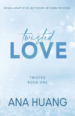 TWISTED LOVE (TWISTED #1) - HUANG. ANA 9781728274867
