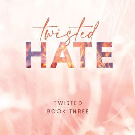 Twisted Hate by Huang. Ana 9781728274881