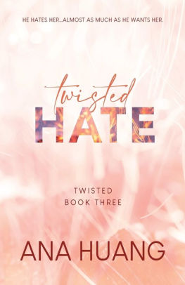 Twisted Hate by Huang. Ana 9781728274881