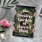 The Peculiar Garden Of Harriet Hunt: A Novel by Iversen. Chelsea 9781728275819_1