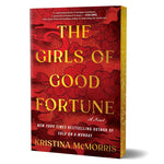 The Girls Of Good Fortune: Novel (Deluxe Edition) by Mcmorris. Kristina 9781728284873