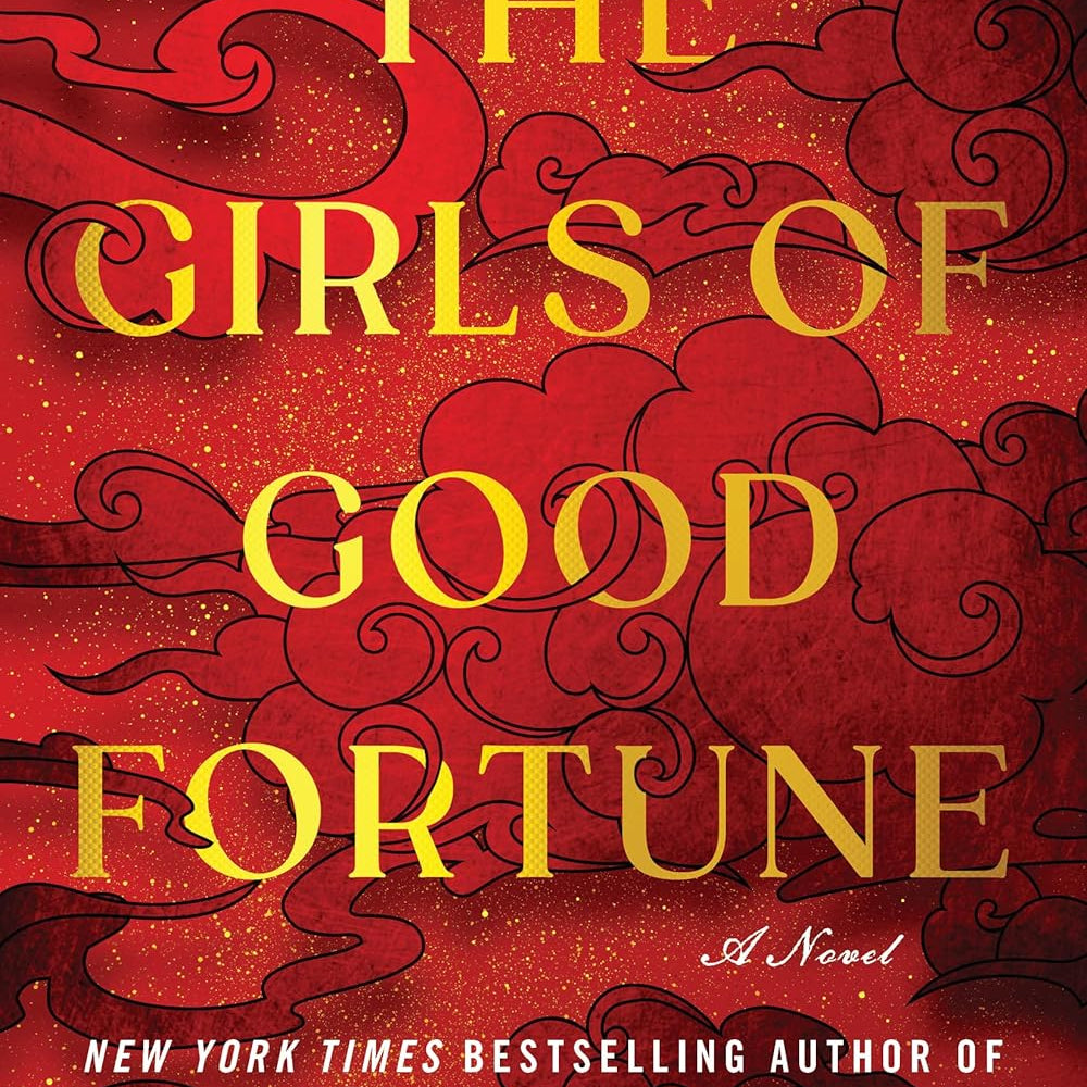 The Girls Of Good Fortune: Novel (Deluxe Edition) by Mcmorris. Kristina 9781728284873_1