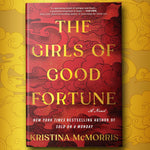 The Girls Of Good Fortune: Novel (Deluxe Edition) by Mcmorris. Kristina 9781728284873_2