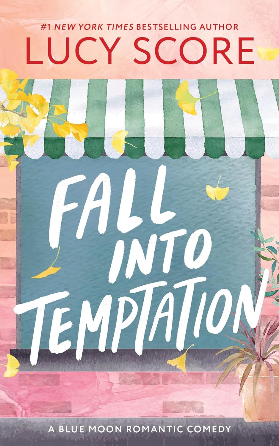 FALL INTO TEMPTATION (BLUE MOON #2) - SCORE. LUCY 9781728295237