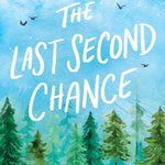 THE LAST SECOND CHANCE (BLUE MOON #3) - SCORE. LUCY 9781728295244_1