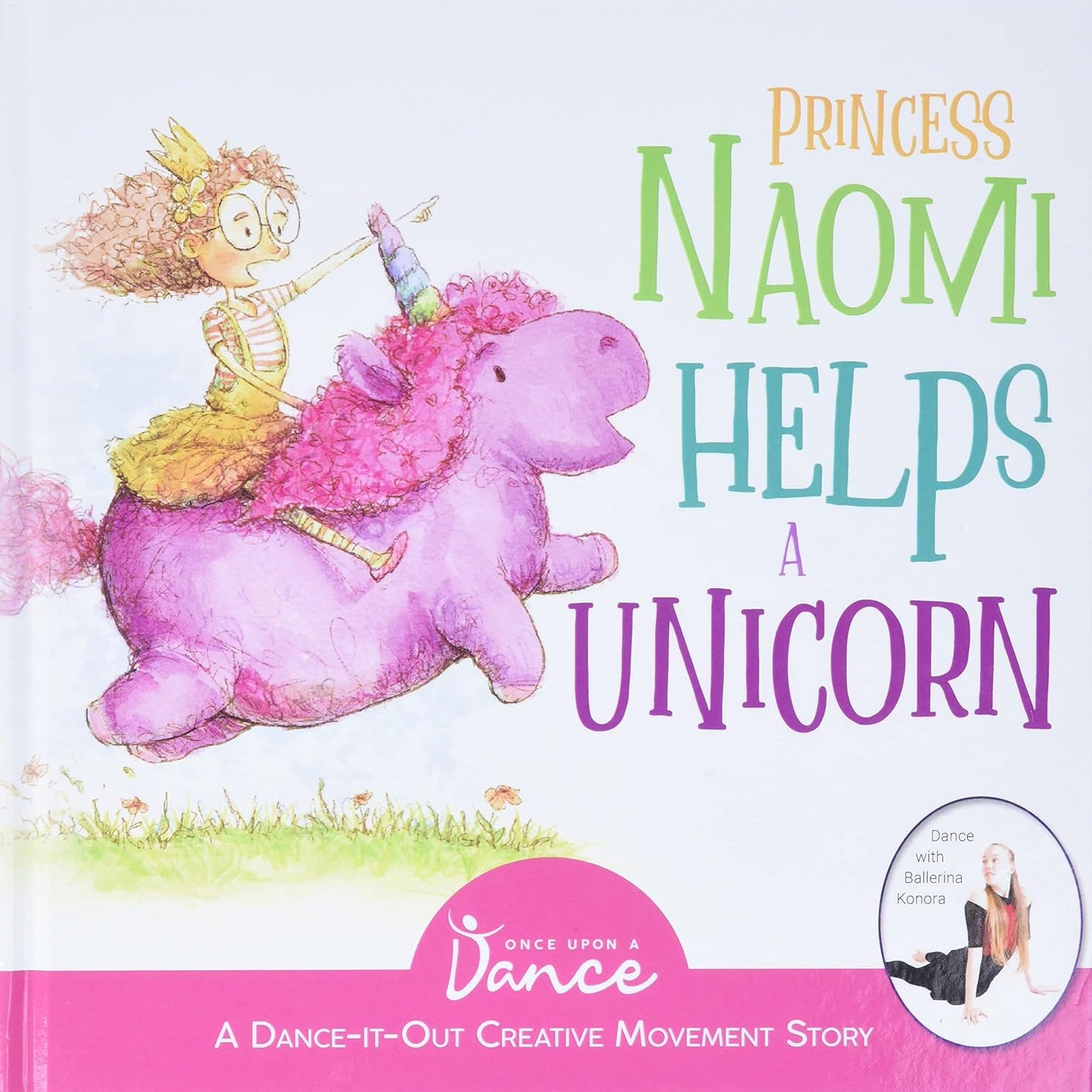 PRINCESS NAOMI HELPS A UNICORN 9781736875063