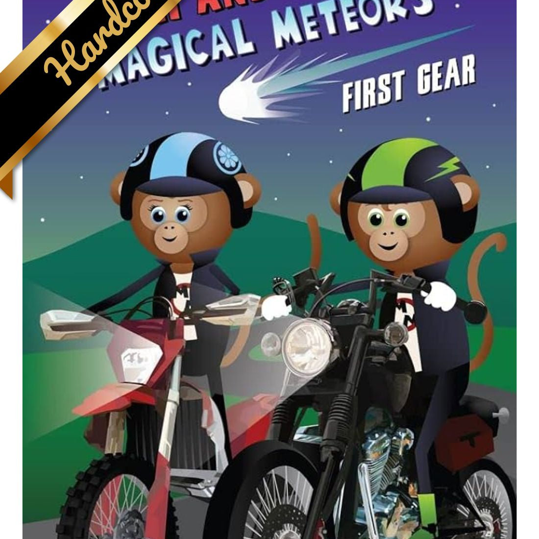 Mimi & Moto's Magical Meteors: First Gear by Gerloff. Nancy; Augustyn. Mark 9781737997412