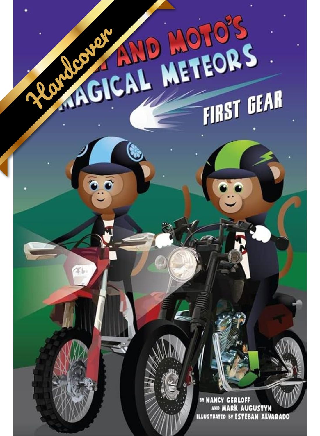 Mimi & Moto's Magical Meteors: First Gear by Gerloff. Nancy; Augustyn. Mark 9781737997412