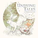 Undying Tales: Mythologies Of Creatures On The Verge Of Extinction by Law. Steph 9781738124602