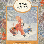 Henri and Miko: Winter in Bosk Olivette by Green. Rebecca 20 9781774880678