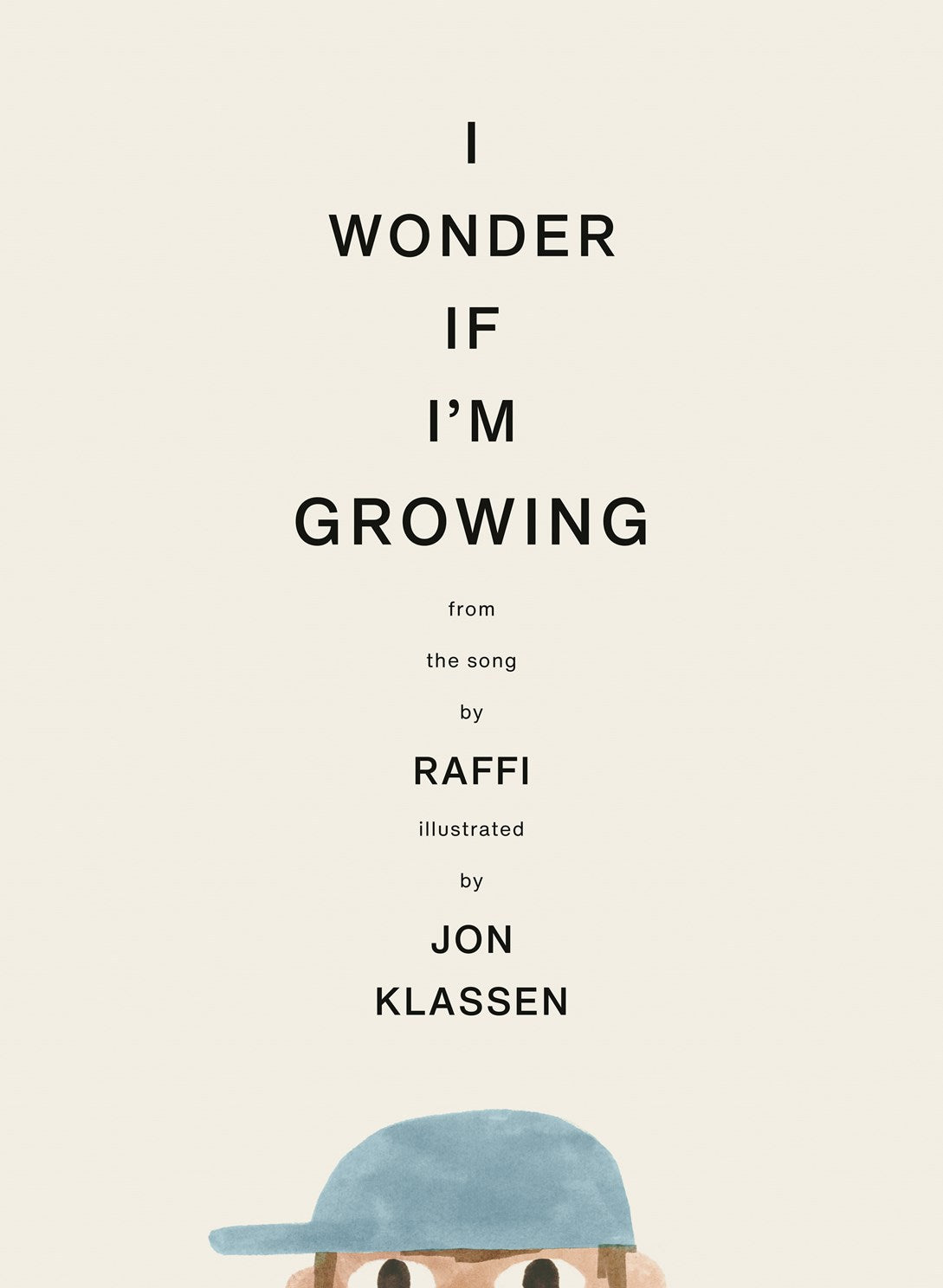 I Wonder if I'm Growing by Raffi; Illustrated by Klassen. Jon 20 9781774888858