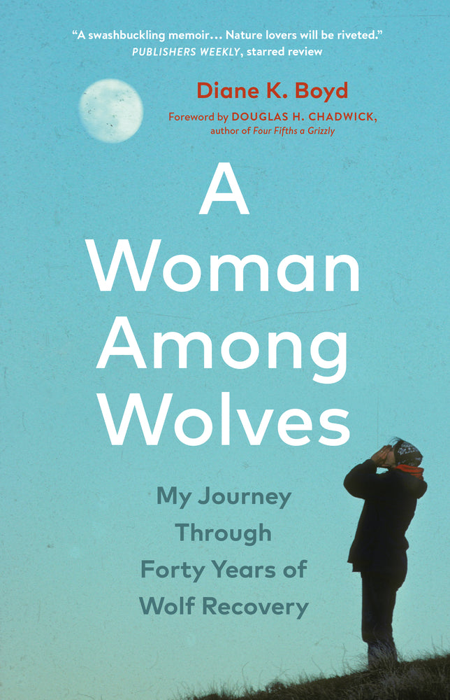 A Woman Among Wolves by Boyd. Diane K. 9781778403378