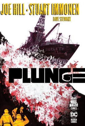 Plunge (Hill House Comics) by Hill, Joe ; Immonen, Stuart 9781779506887