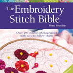 The Embroidery Stitch Bible - Barnden. Betty 20 9781782216025
