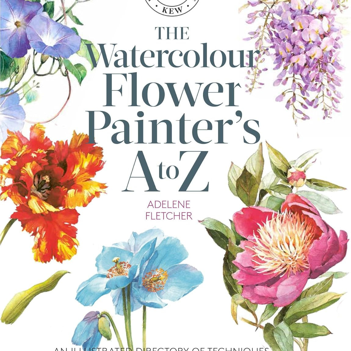 Kew: The Watercolour Flower Painter's A to Z by Fletcher. Adelene 30 9781782216483