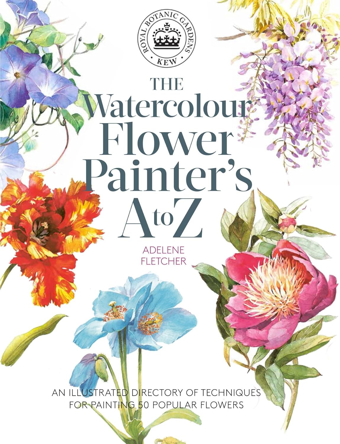 Kew: The Watercolour Flower Painter's A to Z by Fletcher. Adelene 30 9781782216483