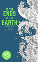To The Ends Of The Earth And Back Again: The Longest Coloring Book In The World 9781786270368