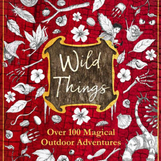 Wild Things 1 by Kids. Lonely Planet ; Danks. Fiona ; Schofield. Jo ; Williamson 9781787017726