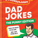 Dad Jokes: The Punny Edition by @Dadsaysjokes 9781788402576