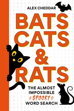 7/7/26Bats, Cats, and: The Almost Impossible Spooky Word Search by Cheddar. Alex 20 9781788406529