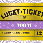 Lucky Tickets For Mom: 12 Gift Coupons by Chronicle Books 9781797205366