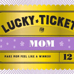 Lucky Tickets For Mom: 12 Gift Coupons by Chronicle Books 9781797205366_98c0551e-a4d8-40c4-b5b6-08e14a1b83ad