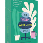 The Work Wellness Deck: 60 Simple Practices To De-Stress & Recharge by Lam. G 20 9781797205724
