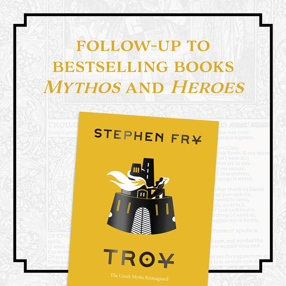 Troy: The Greek Myths Reimagined by Fry. Stephen 9781797207070_1