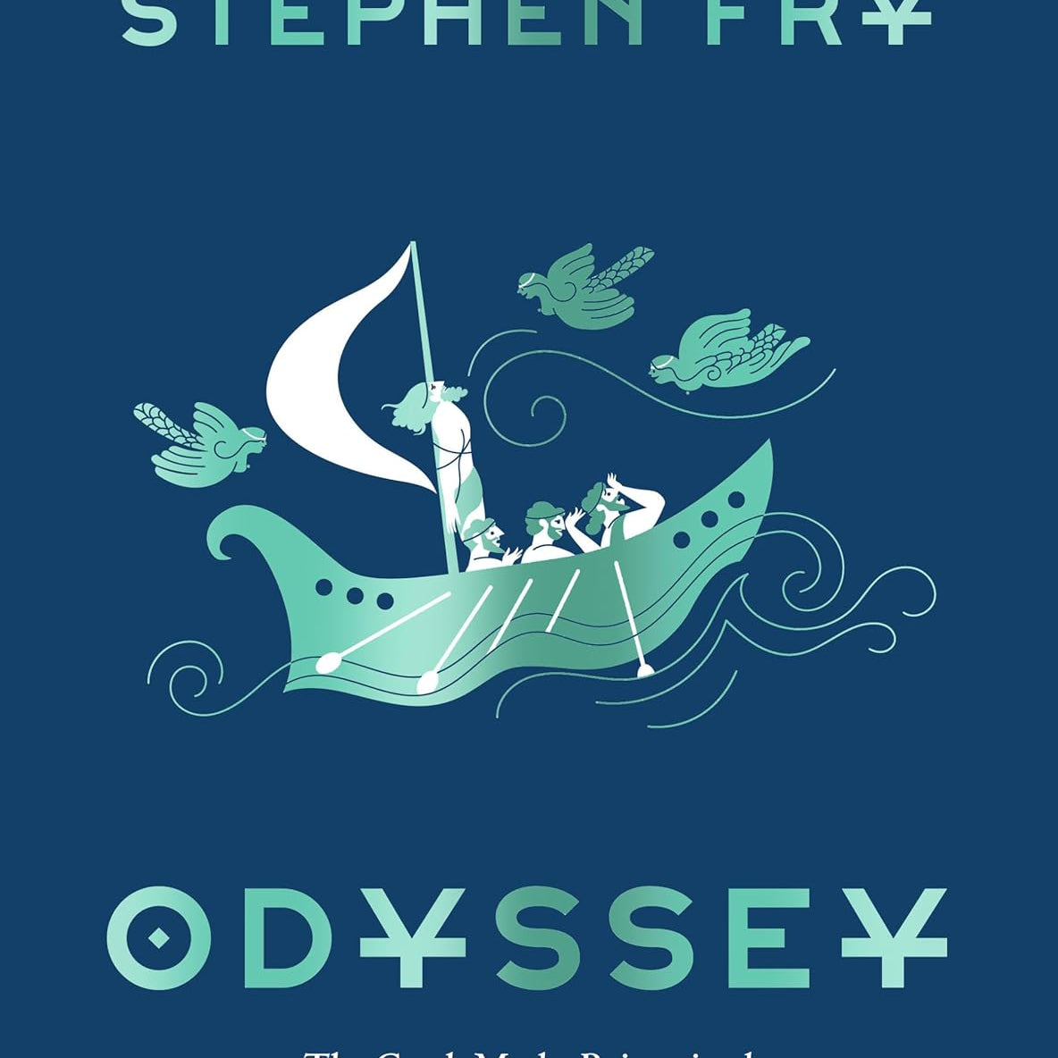 Odyssey: The Greek Myths Reimagined by Fry. Stephen 9781797213989