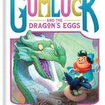 The Story Of Gumluck And The Dragon's Eggs: Book Two by Rex. Adam 9781797214511