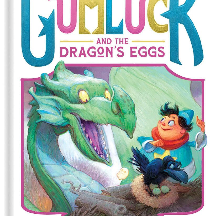 The Story Of Gumluck And The Dragon's Eggs: Book Two by Rex. Adam 9781797214511