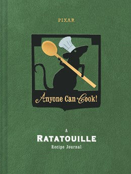 Anyone Can Cook: Ratatouille Recipe Jouranl from Disney and Pixar 50 9781797215501