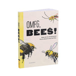 Omfg, Bees!: Bees Are So Amazing And You're About To Find Out Why by Kracht. Mat 9781797219905_5