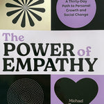 The Power Of Empathy: A 30-Day Path To Personal Growth & Social Change by Tennan 20 9781797220277